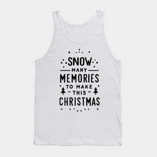 Snow Many Memories to Make This Christmas Tank Top